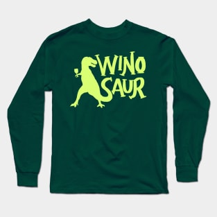 WinoSaur - Funny Wine lover shirts and gifts - T-Rex Long Sleeve T-Shirt